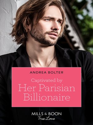 cover image of Captivated by Her Parisian Billionaire